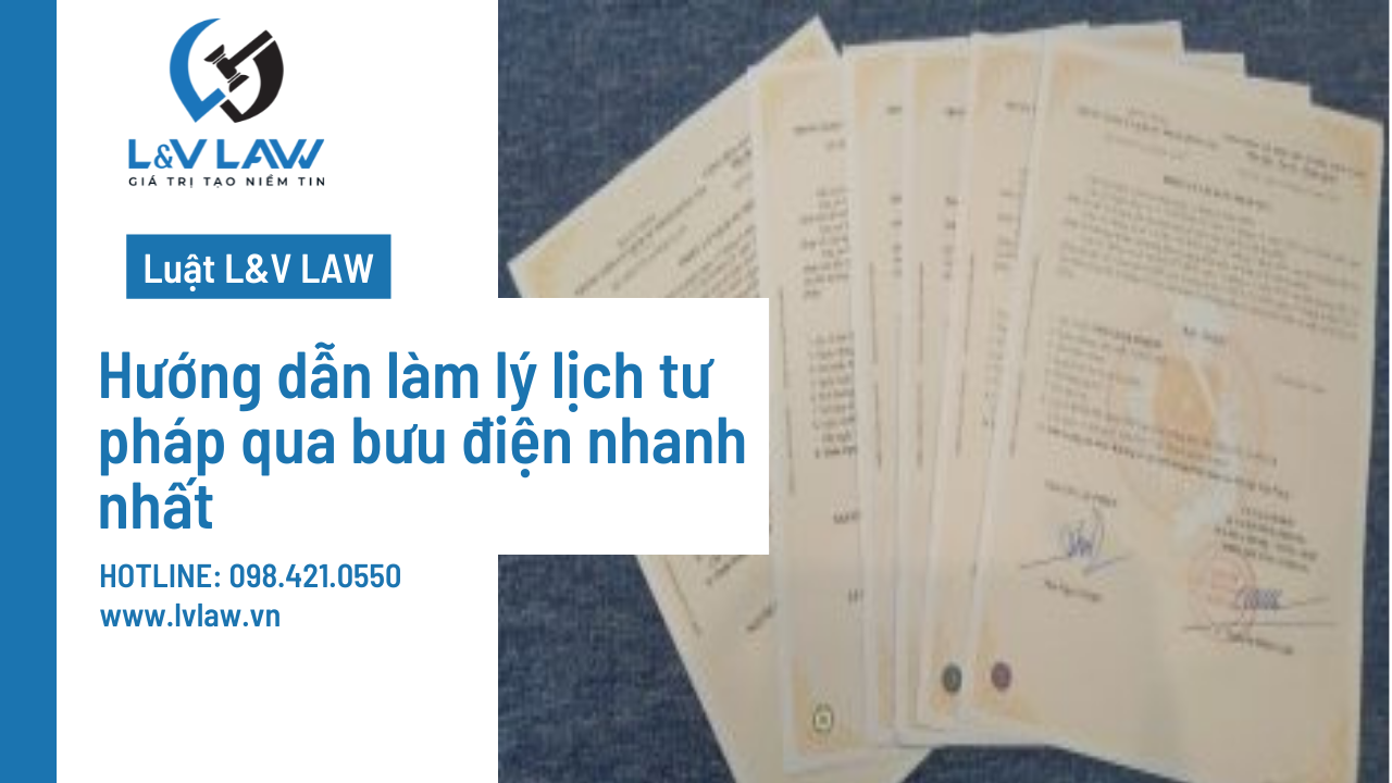 Hướng dẫn làm lý lịch tư pháp qua bưu điện nhanh nhất