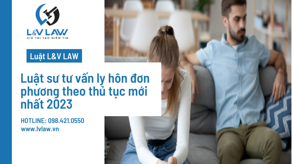 Luật sư tư vấn ly hôn đơn phương theo thủ tục mới nhất 2023