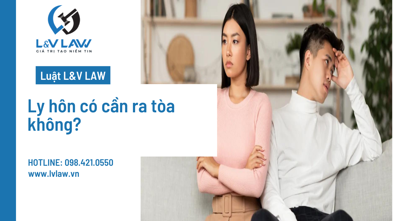 Ly hôn có cần ra tòa không?
