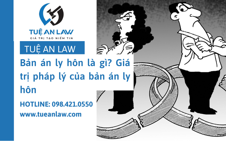 Bản án ly hôn là gì? Giá trị pháp lý của bản án ly hôn