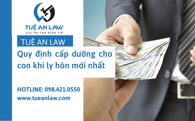 Quy định cấp dưỡng cho con khi ly hôn mới nhất