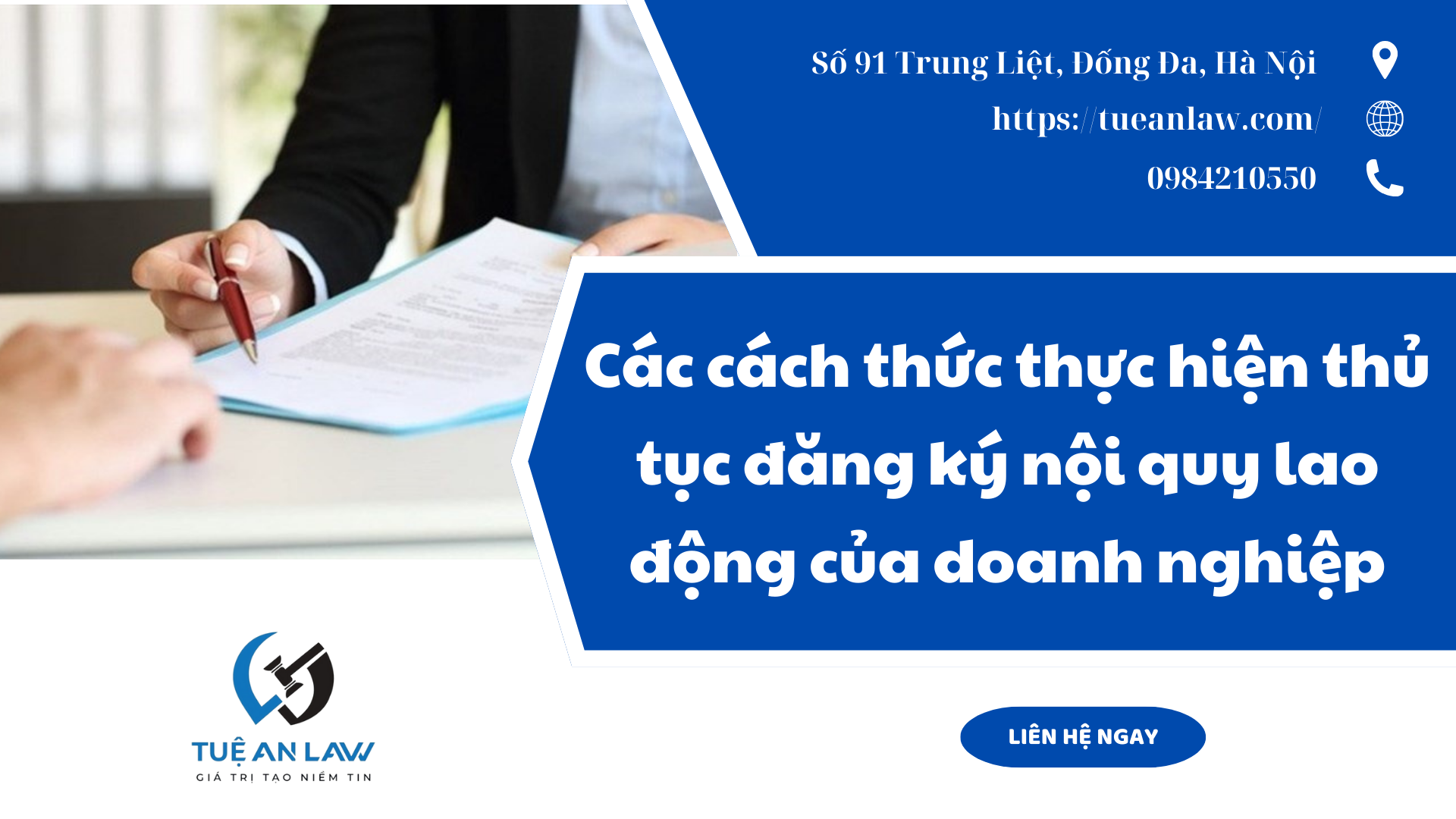 Các cách thức thực hiện thủ tục đăng ký nội quy lao động của doanh nghiệp.