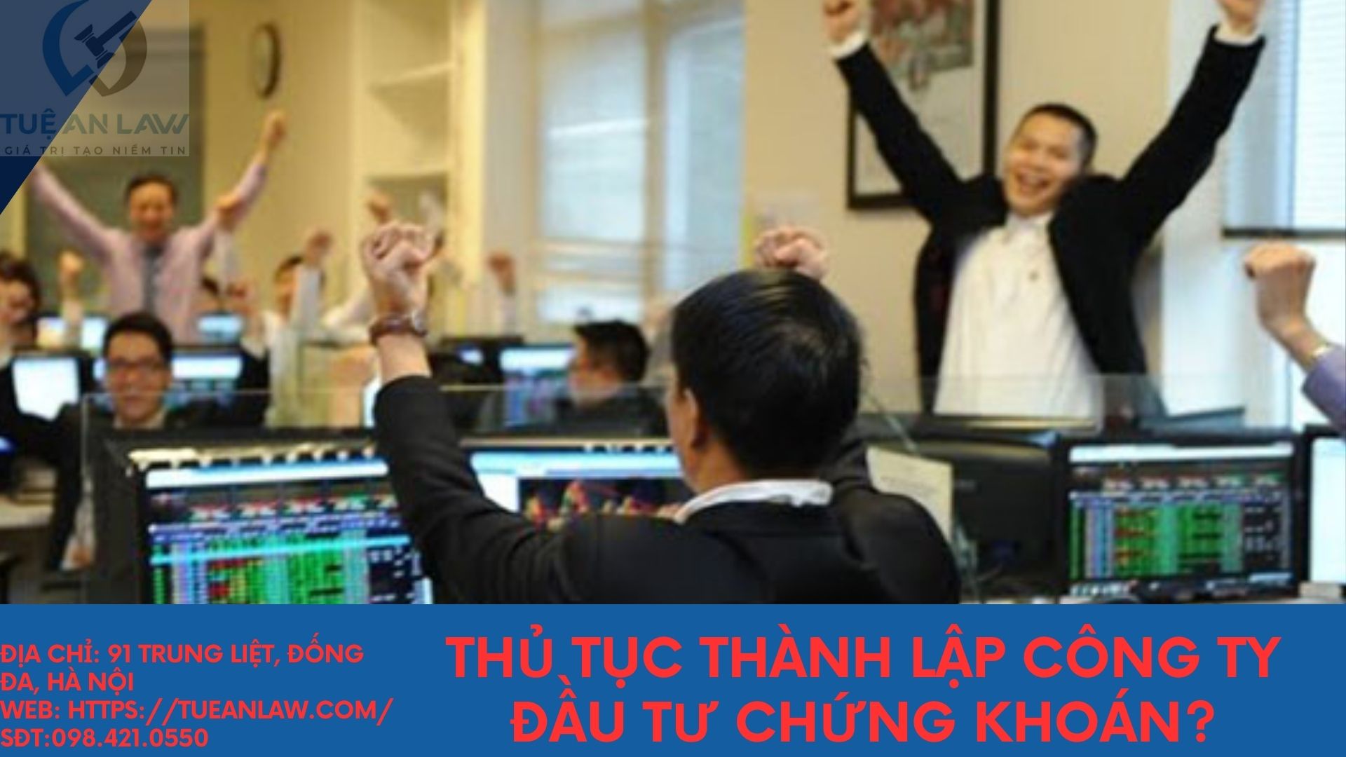 Thủ tục thành lập công ty đầu tư chứng khoán?