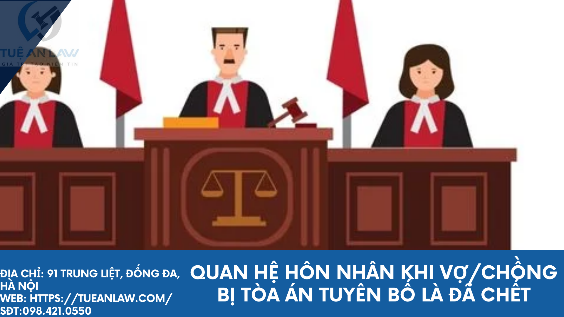 Quan hệ hôn nhân khi vợ/chồng bị tòa án tuyên bố là đã chết