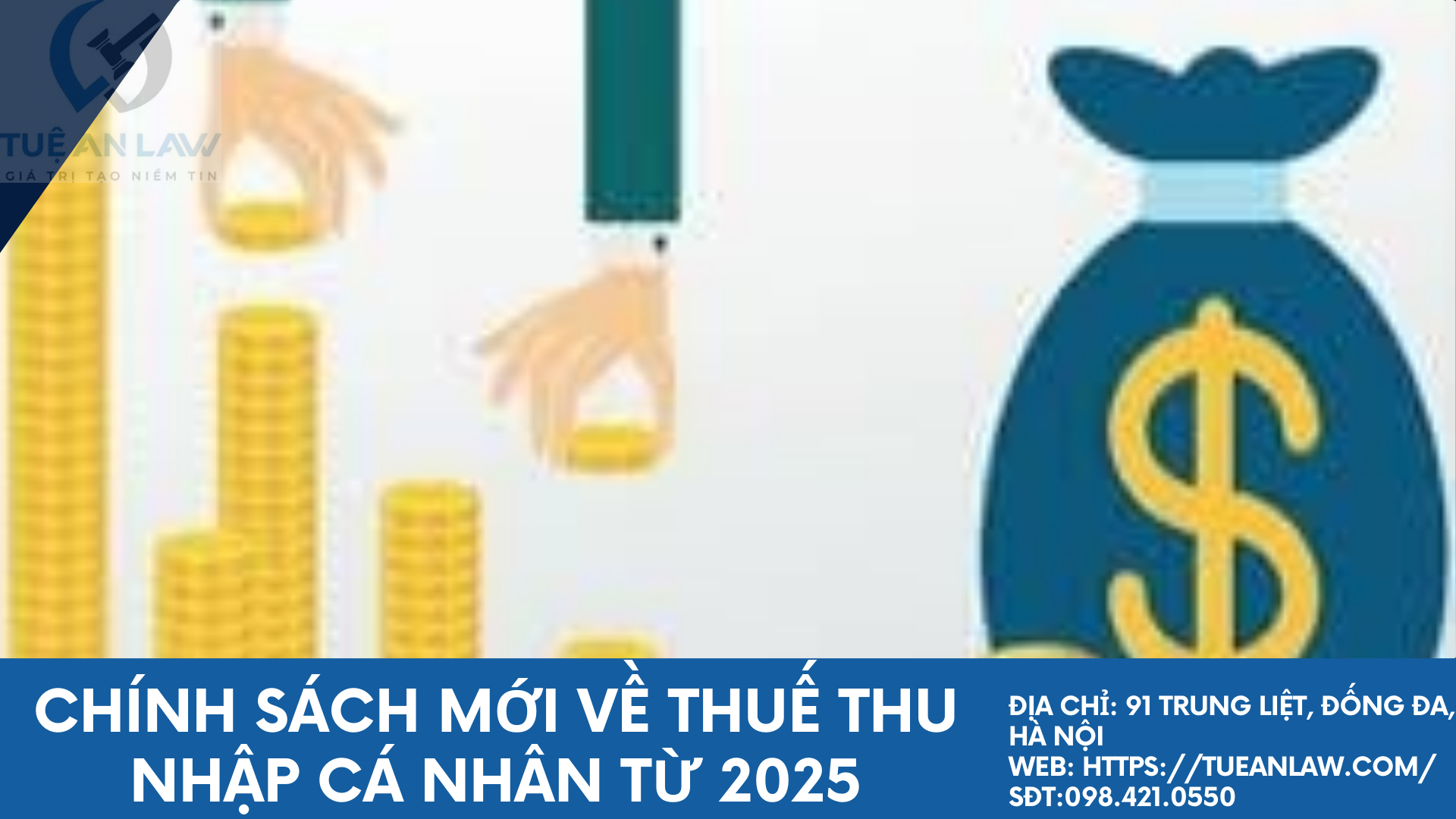 Chính sách mới về thuế thu nhập cá nhân từ 2025