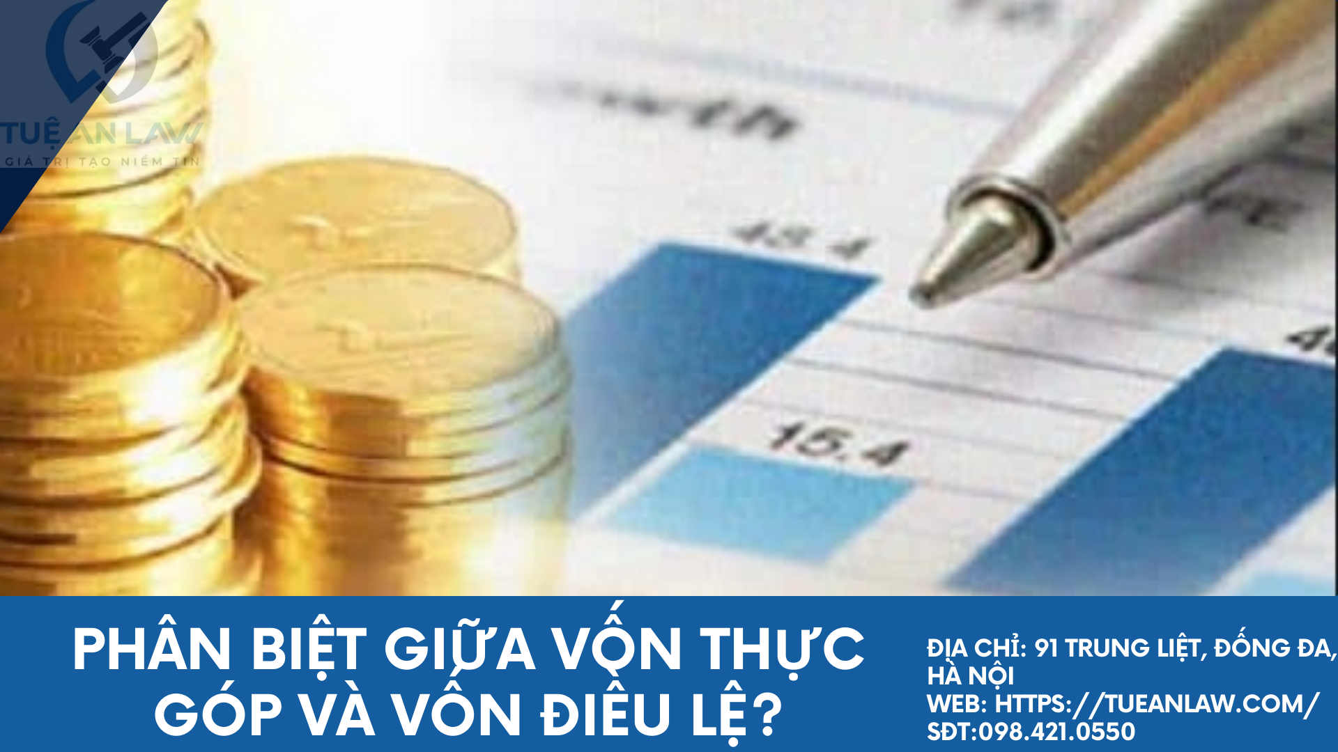 Phân biệt giữa vốn thực góp và vốn điều lệ?