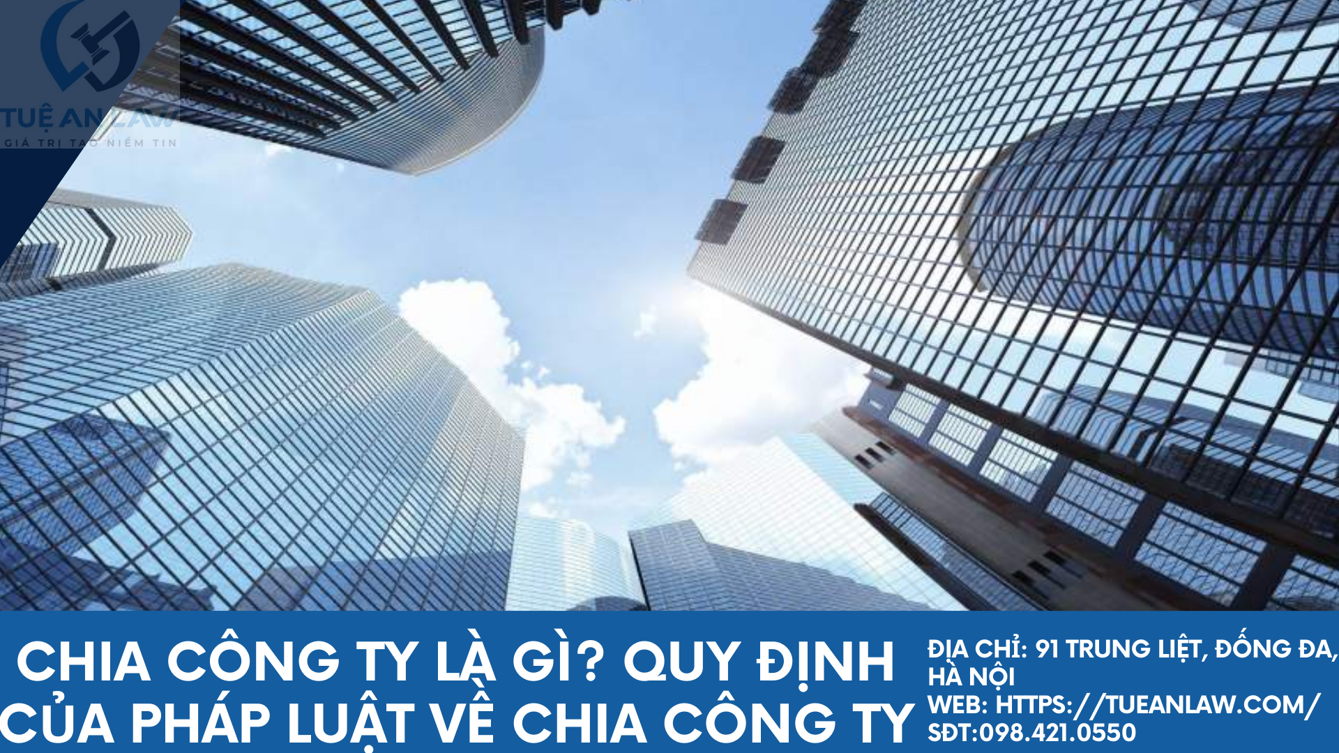 Chia công ty là gì? Quy định của pháp luật về chia công ty