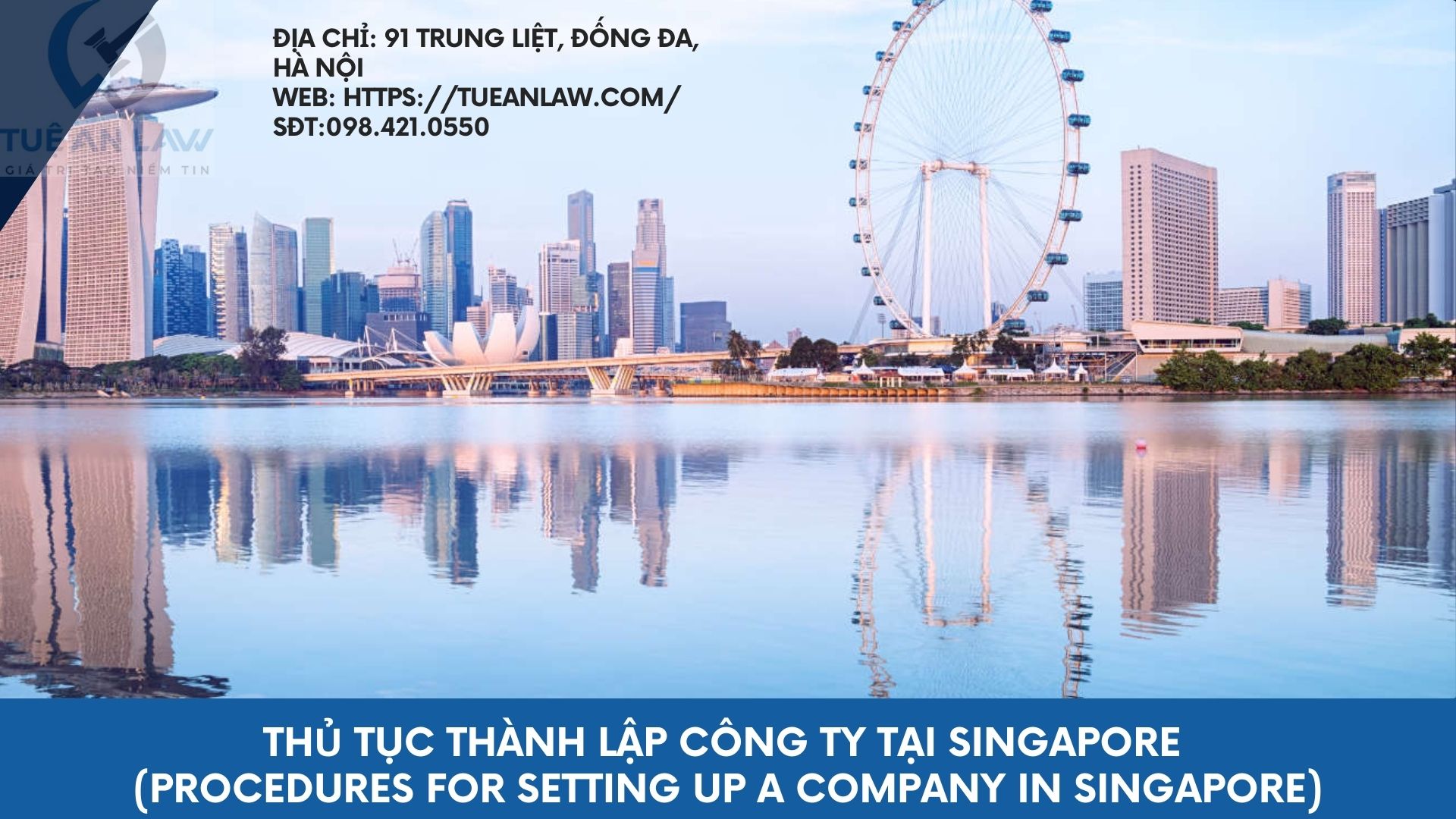 Thủ tục thành lập công ty tại Singapore (Procedures for setting up a company in Singapore)