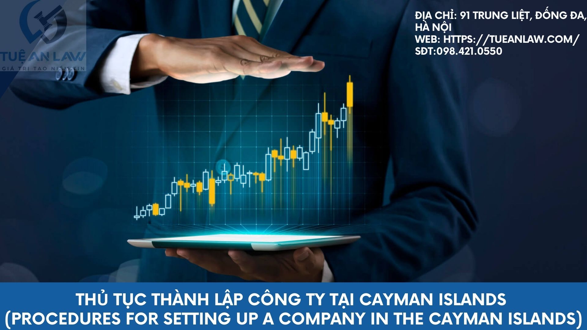 Thủ tục thành lập công ty tại CAYMAN ISLANDS (Procedures for setting up a company in the CAYMAN ISLANDS)