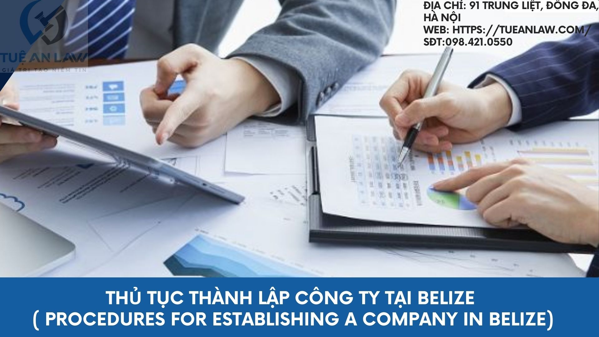 Thủ tục thành lập công ty tại BELIZE ( Procedures for establishing a company in BELIZE)
