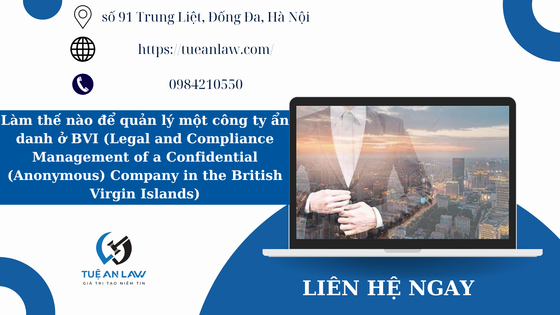 Làm thế nào để quản lý một công ty ẩn danh ở BVI (Legal and Compliance Management of a Confidential (Anonymous) Company in the British Virgin Islands)
