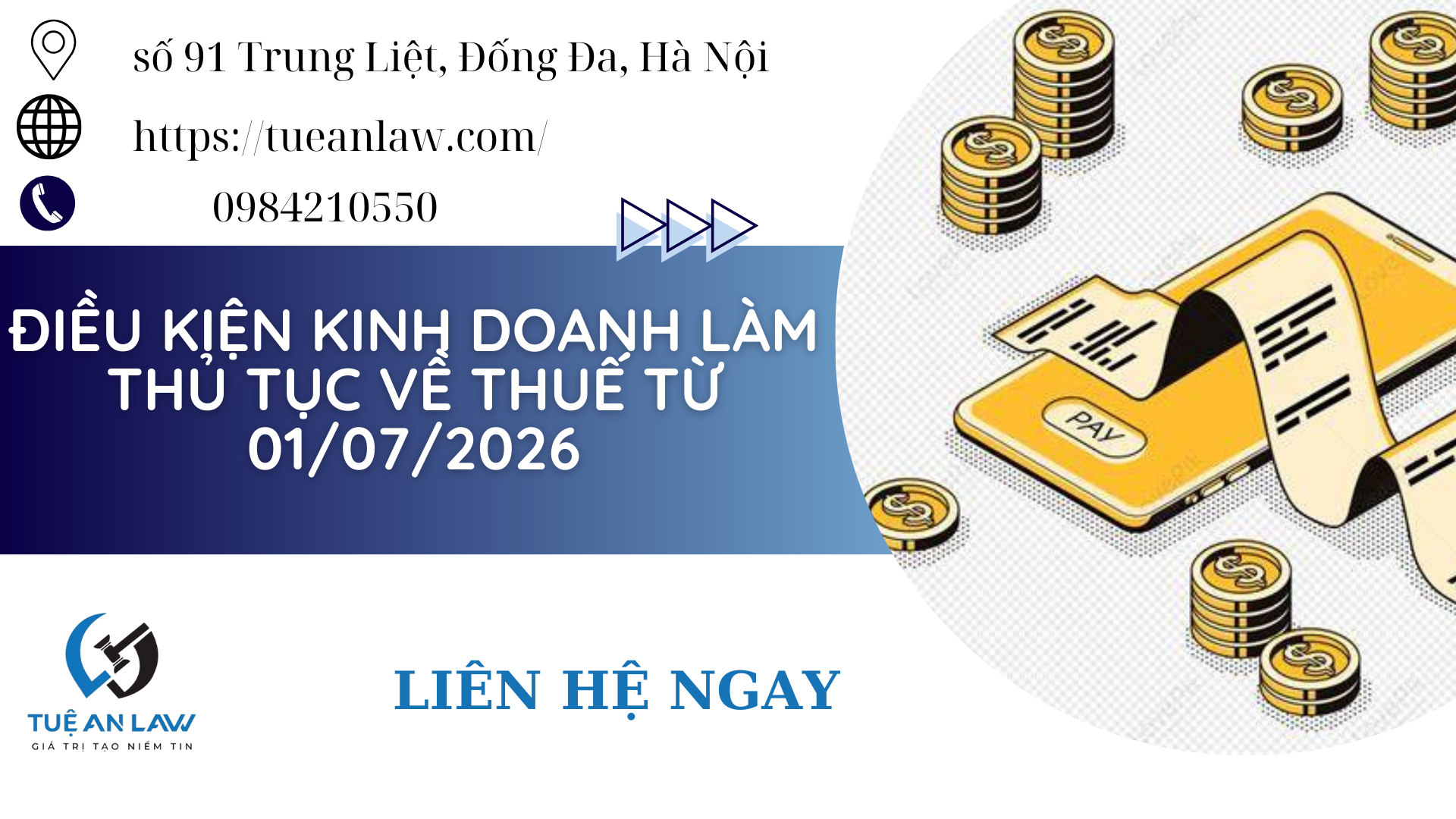 Điều kiện kinh doanh làm thủ tục về thuế từ 01/07/2026