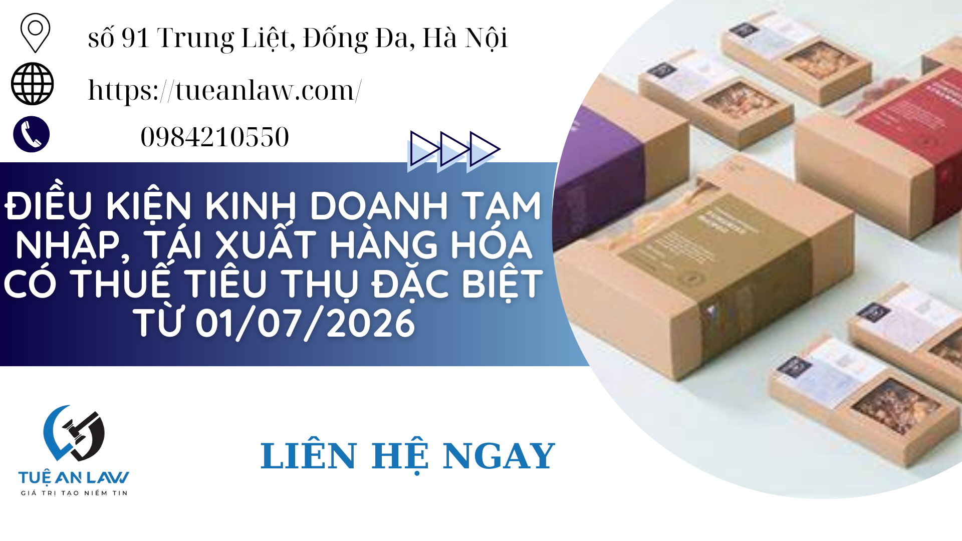 Điều kiện kinh doanh tạm nhập, tái xuất hàng hóa có thuế tiêu thụ đặc biệt từ 01/07/2026