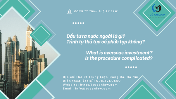 ĐẦU TƯ RA NƯỚC NGOÀI: KHÁI NIỆM VÀ QUY TRÌNH MỚI NHẤT 2026 OUTWARD INVESTMENT: LATEST CONCEPTS AND PROCESSES 2026