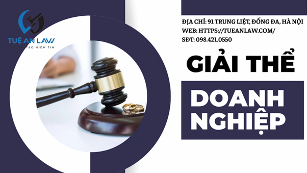 THỦ TỤC GIẢI THỂ DOANH NGHIỆP MỚI NHẤT 2026 LATEST PROCEDURES FOR ENTERPRISE DISSOLUTION IN VIETNAM (2026)